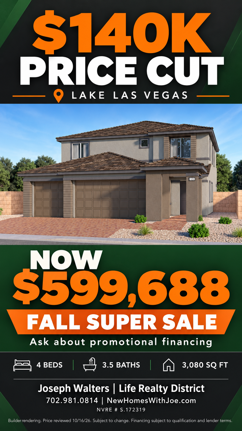 $140K price cut. Sage Next Gen at Lake Las Vegas, now $599,688. Fall Super Sale. Ask about promotional financing.